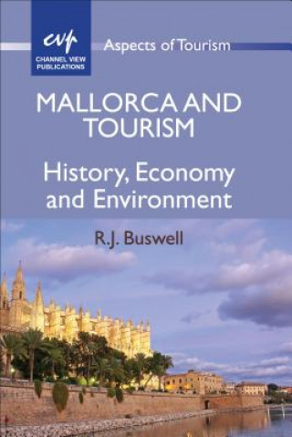 Kniha Mallorca and Tourism R J Buswell