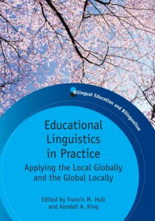 Buch Educational Linguistics in Practice Francis Hult