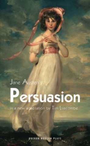 Knjiga Persuasion Tim Luscombe