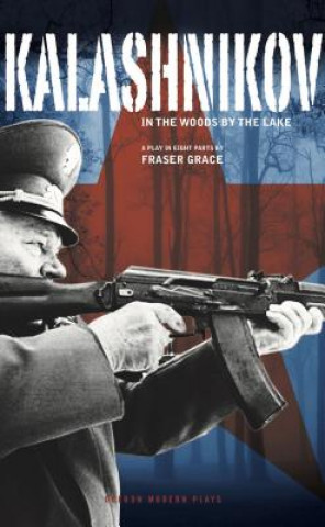 Kniha Kalashnikov Fraser Grace