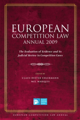 Carte European Competition Law Annual 2009 Mel Marquis