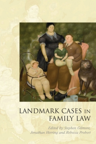 Knjiga Landmark Cases in Family Law Stephen Gilmore
