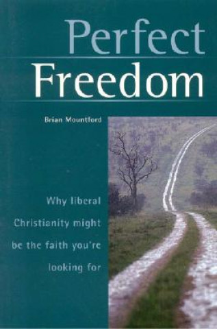 Carte Perfect Freedom Brian Mountford