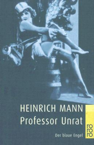 Kniha Professor Unrat Heinrich Mann