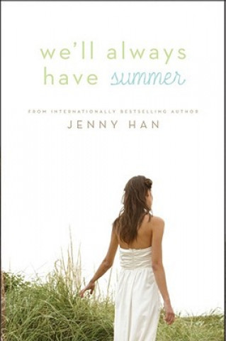Könyv We'll Always Have Summer Jenny Han