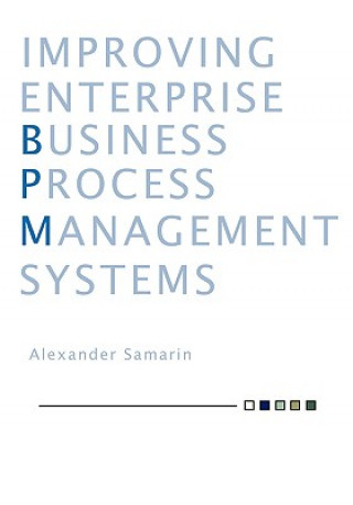 Buch Improving Business Process Management Systems Alexander Samarin