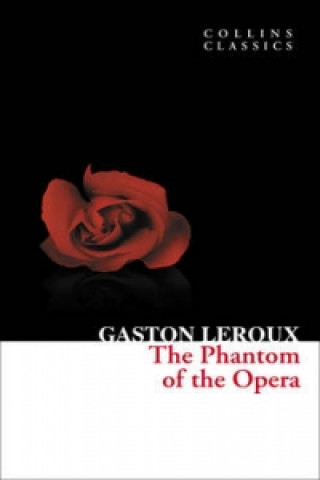 Knjiga The Phantom of the Opera Gaston Leroux