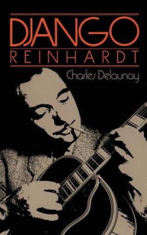 Kniha Django Reinhardt Charles Delaunay