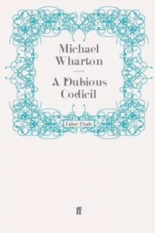 Buch Dubious Codicil Michael Wharton