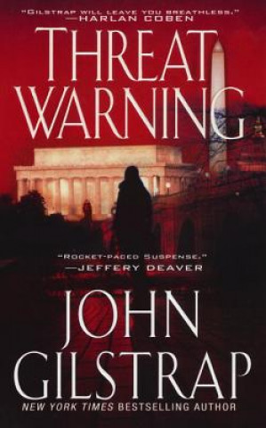 Book Threat Warning John Gilstrap