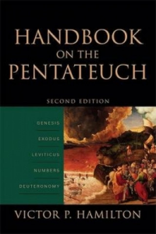 Book Handbook on the Pentateuch Victor P Hamilton