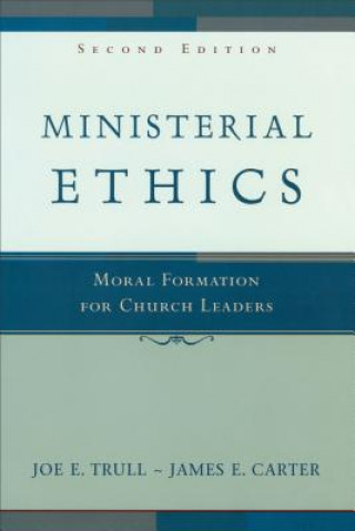 Könyv Ministerial Ethics Joe E Trull