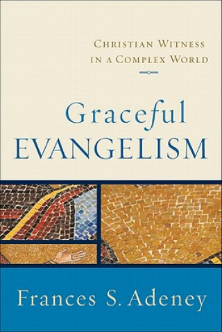 Book Graceful Evangelism Frances S Adeney