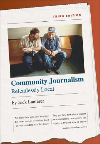 Kniha Community Journalism Jock Lauterer