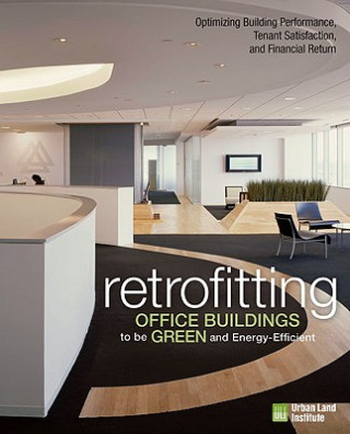 Kniha Retrofitting Office Buildings to Be Green and Energy-Efficient Leanne Tobias