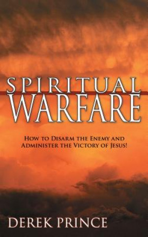 Könyv Spiritual Warfare Derek Prince