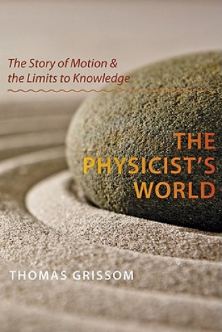 Könyv Physicist's World Thomas Grissom