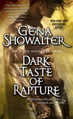 Kniha Dark Taste of Rapture Gena Showalter