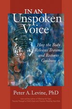 Könyv In an Unspoken Voice Peter A. Levine