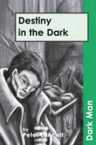 Könyv Destiny in the Dark Peter Lancett