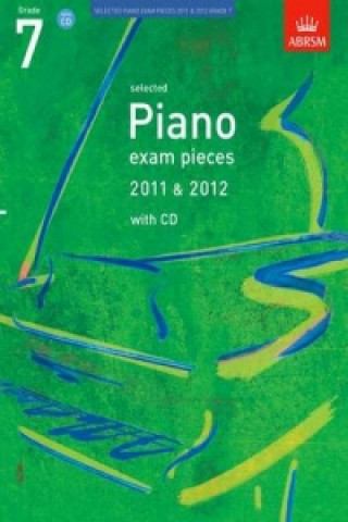 Kniha Selected Piano Exam Pieces 2011 & 2012, Grade 7, with CD 