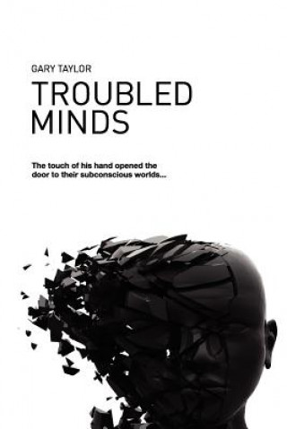 Kniha Troubled Minds Gary Taylor