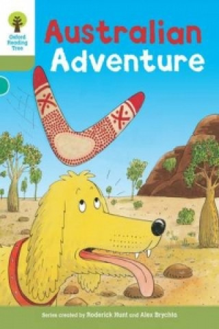 Könyv Oxford Reading Tree: Level 7: More Stories B: Australian Adventure Roderick Hunt