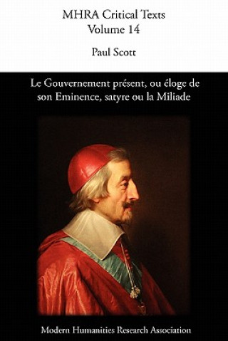 Könyv Gouvernement Present, Ou Eloge De Son Eminence. Satyre Ou La Miliade Paul Scott