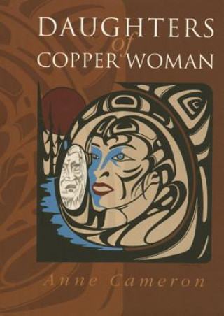 Carte Daughters of Copper Woman Anne Cameron