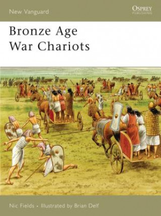 Könyv Bronze Age War Chariots Nic Fields