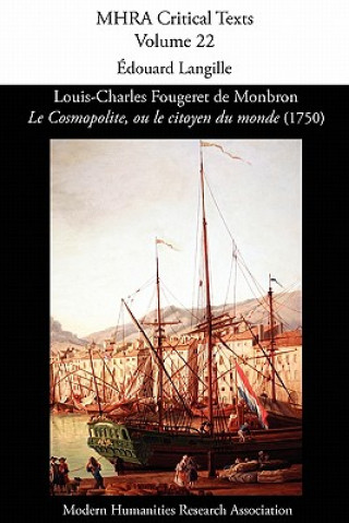 Kniha Louis-Charles Fougeret de Monbron, 'le Cosmopolite, Ou Le Citoyen Du Monde' (1750) Edouard Langille