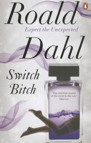 Kniha Switch Bitch Roald Dahl