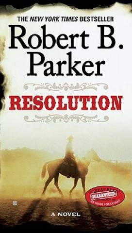 Könyv Resolution Robert B. Parker