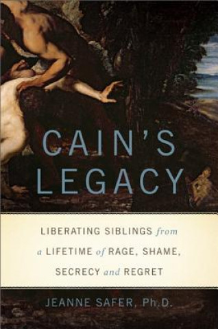 Knjiga Cain's Legacy Jeanne Safer