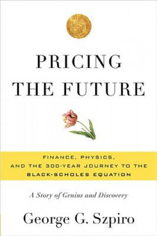 Buch Pricing the Future George . Szpiro