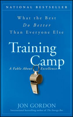 Książka Training Camp - What the Best Do Better than Everyone Else Jon Gordon