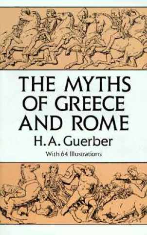 Libro Myths of Greece and Rome H.A. Guerber