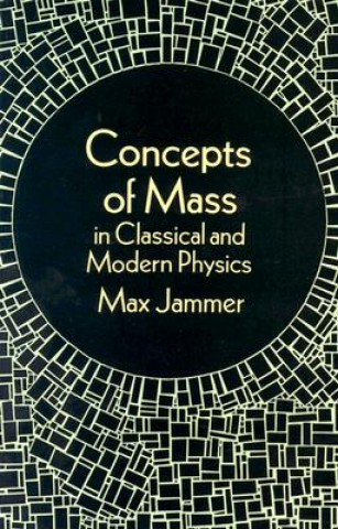 Carte Concepts of Mass in Classical and Modern Physics Max Jammer