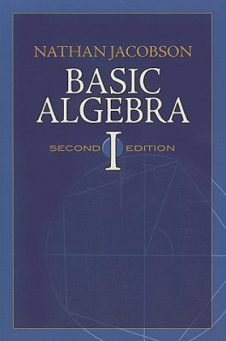 Carte Basic Algebra I Nathan Jacobson