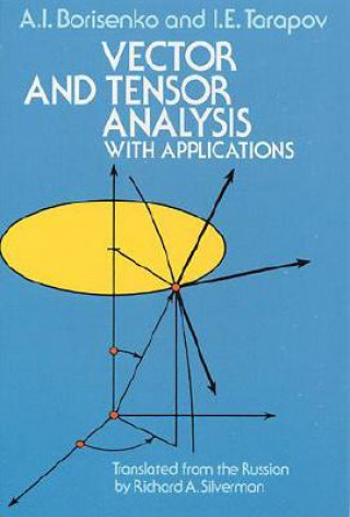 Kniha Vector and Tensor Analysis with Applications A I Borisenko