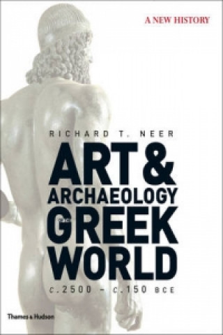 Książka Art & Archaeology of the Greek World Richard Neer