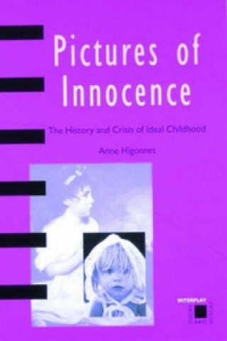 Carte Pictures of Innocence Anne Higonnet
