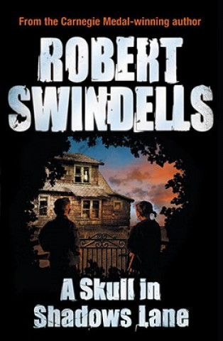 Kniha Skull in Shadows Lane Robert Swindells