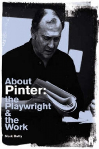Knjiga About Pinter Mark Batty