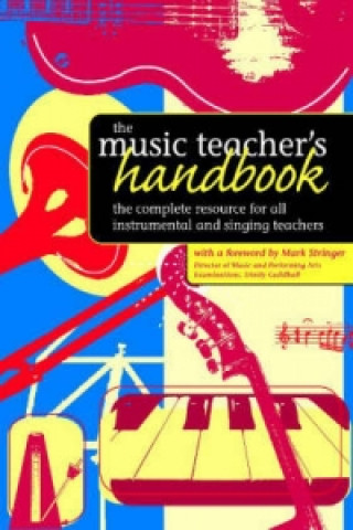 Kniha Music Teacher's Handbook Mark Stringer