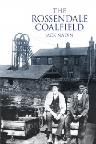 Carte Rossendale Coalfield Jack Nadin