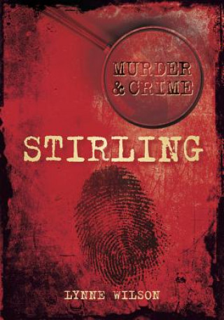 Carte Murder and Crime Stirling Lynne Wilson