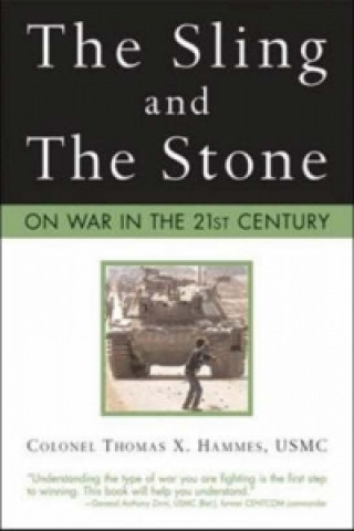 Könyv Sling and the Stone Thomas X Hammes