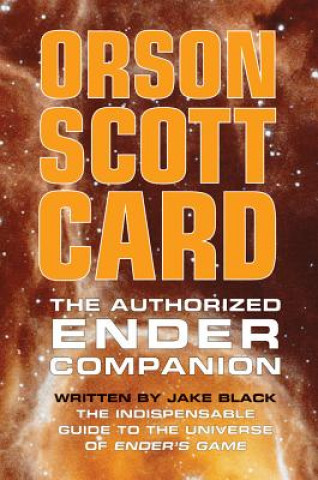 Könyv Authorised Ender Companion Orson Scott Card