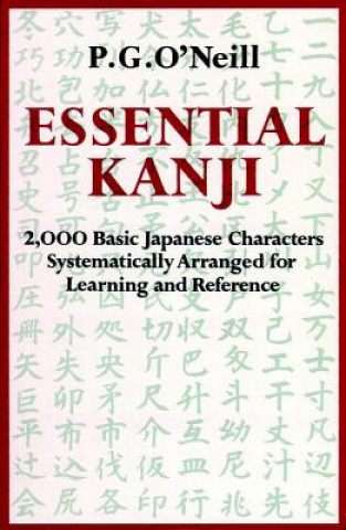 Könyv Essential Kanji P.G. O´Neill